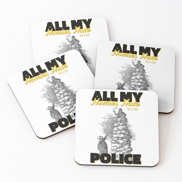 Item preview, ALL MY HOMIES HATE POLICE designed and sold by GAADesignz.