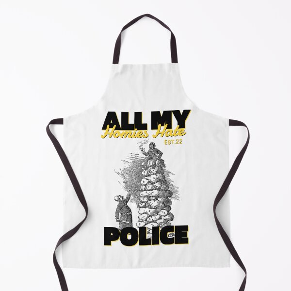Item preview, ALL MY HOMIES HATE POLICE designed and sold by GAADesignz.