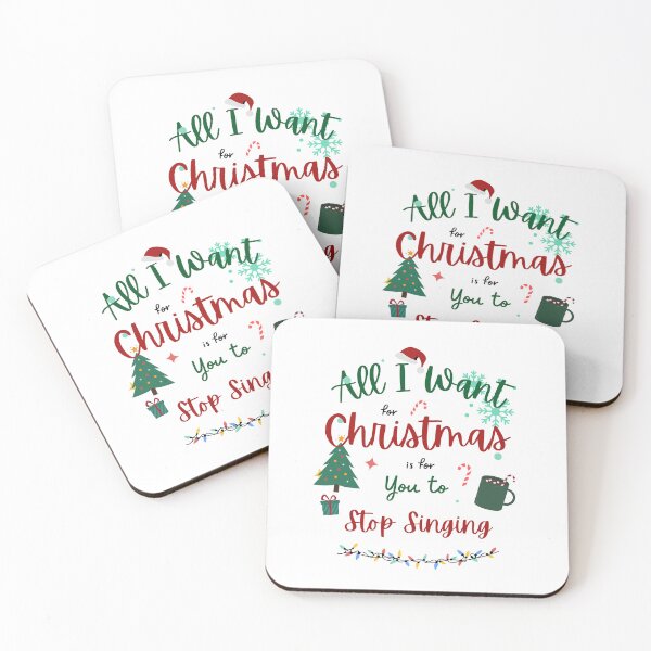 Item preview, All I Want For Christmas Is For You Stop Singing designed and sold by MillennialMemer.