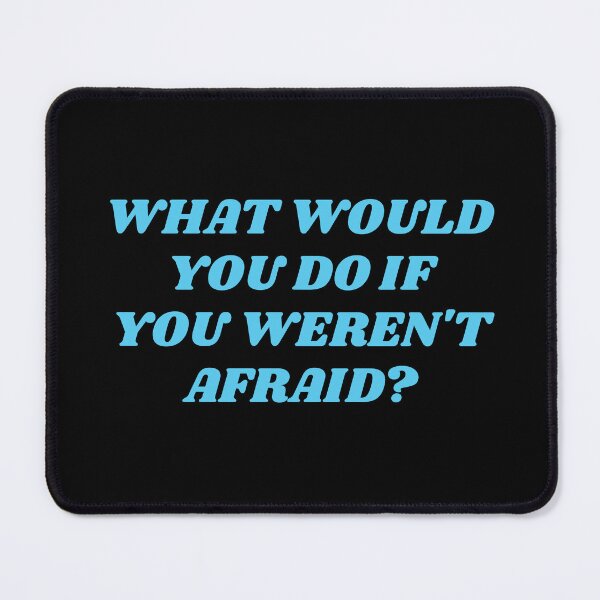 Item preview, What would you do if you weren't afraid - motivational phrases  designed and sold by Inspirationmotivation.
