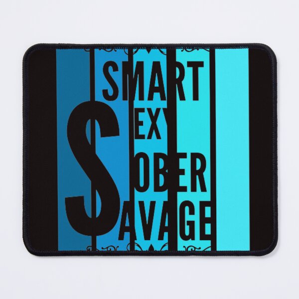 Item preview, smart sexy sober savage designed and sold by LOUCAS6.