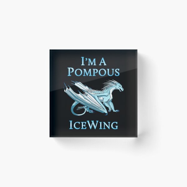 Item preview, I'm A Pompous IceWing Dragon Lovers Shirt, Ice Dragon designed and sold by RubenRice.
