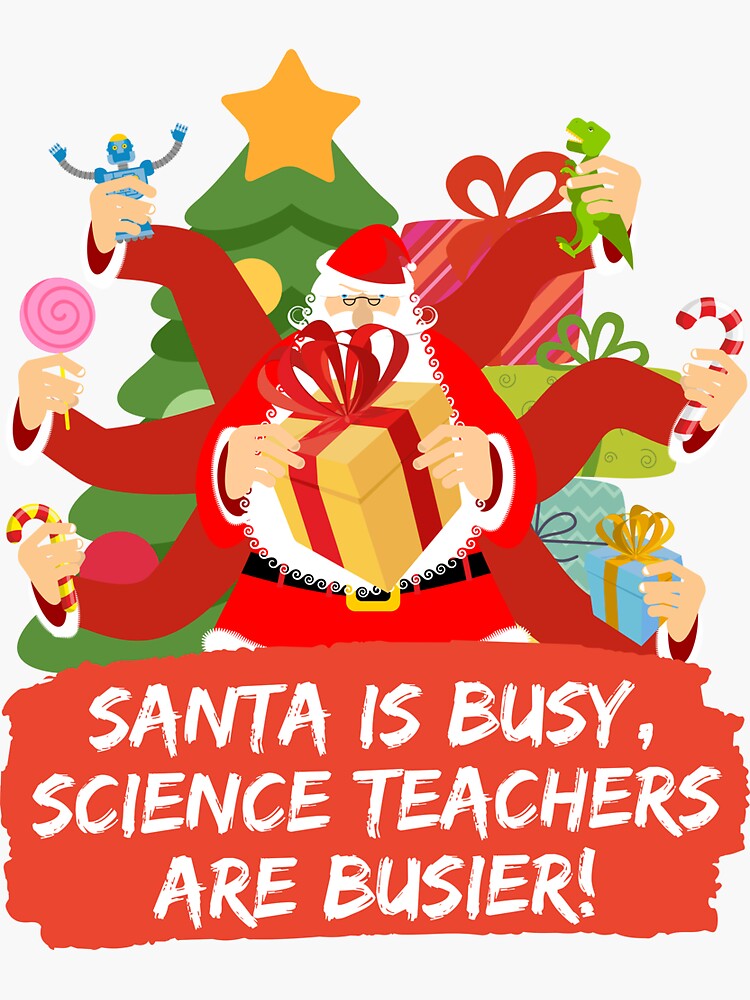 "Science Teacher Christmas Quote" Sticker for Sale by myspookycuties