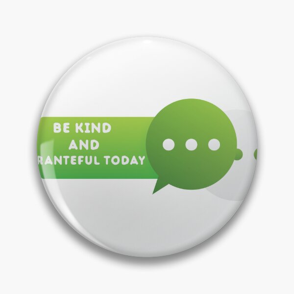 Item preview, be kind and granteful today designed and sold by imed28.