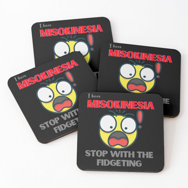 Item preview, I HAVE MISOKINESIA; STOP WITH THE FIDGETING designed and sold by DeeATX.
