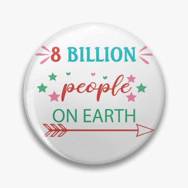 Item preview, 8 billion people on earth  designed and sold by designedeco.
