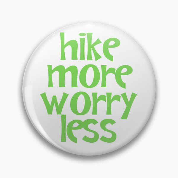 Item preview, Hike More Worry Less designed and sold by JourneyCreative.