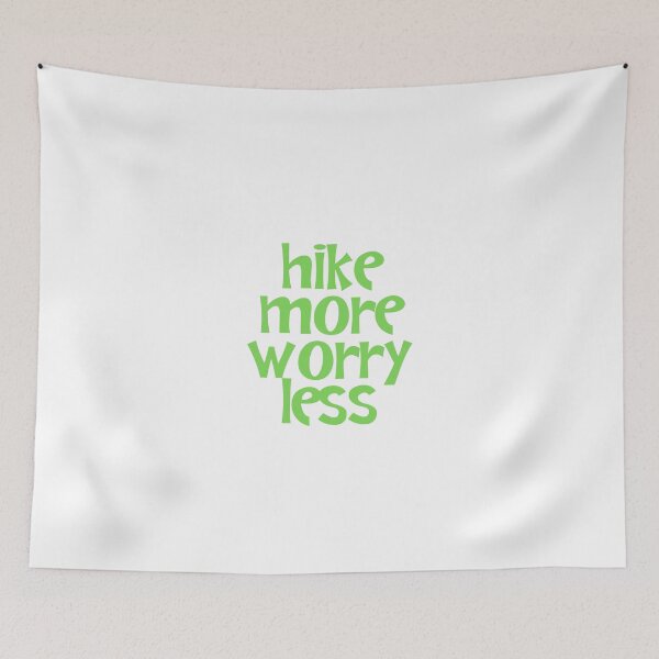 Item preview, Hike More Worry Less designed and sold by JourneyCreative.