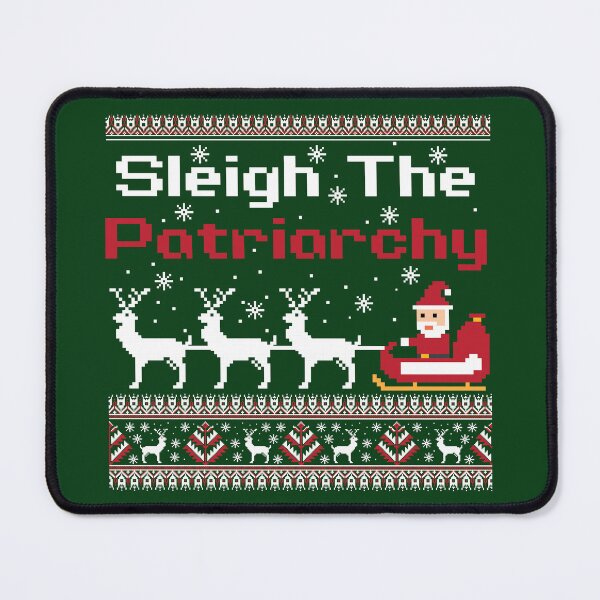 Item preview, Sleigh The Patriarchy Feminist Christmas designed and sold by NawalMagdy.