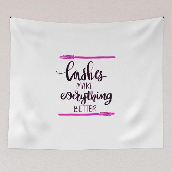 Item preview, Lashes make everything better for a lash tech designed and sold by 306Biz.