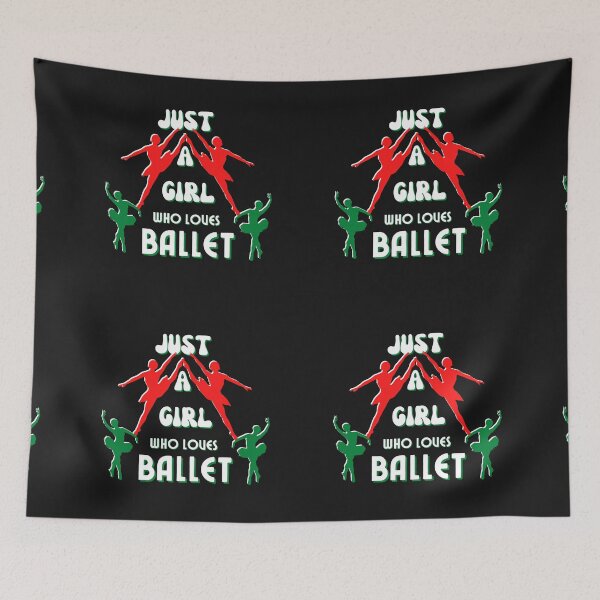 Item preview, Copy of Just A Girl Who Loves Ballet designed and sold by NikkosDesigns.