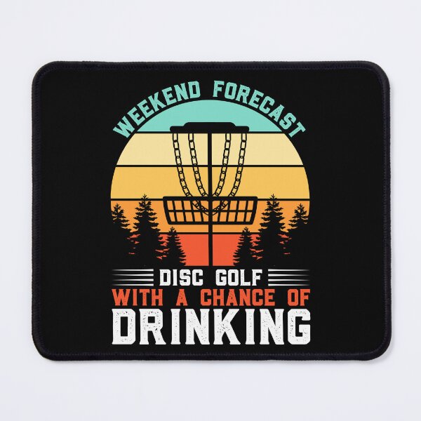 Item preview, Weekend Forecast Disc Golf With A Change designed and sold by netdota.