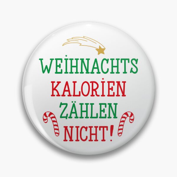 Item preview, Weihnachts kalorien zählen nicht. German text: Christmas calories dont count. designed and sold by pidzam4e.