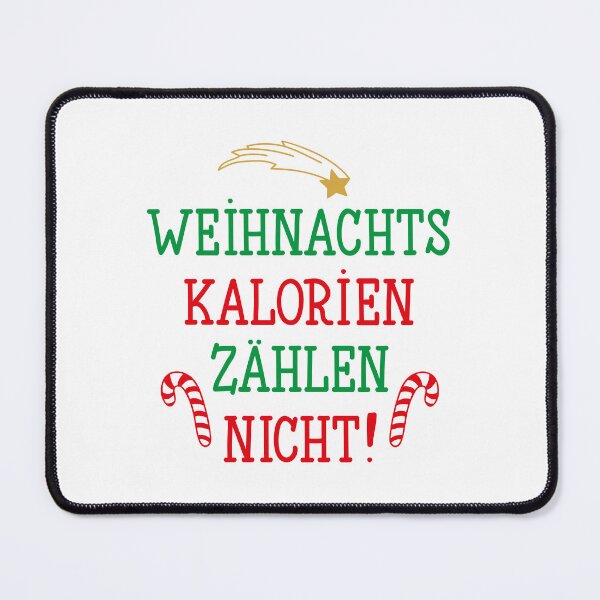 Item preview, Weihnachts kalorien zählen nicht. German text: Christmas calories dont count. designed and sold by pidzam4e.