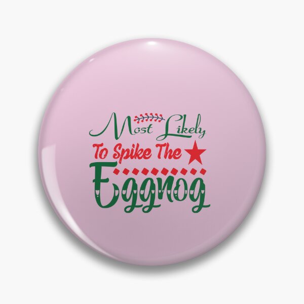 Item preview,  most likely to spike the eggnog designed and sold by lovitus.