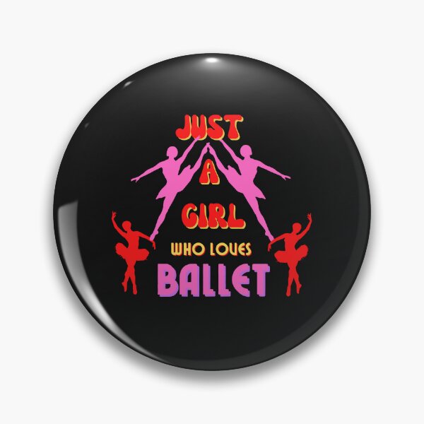 Item preview, Copy of Just A Girl Who Loves Ballet designed and sold by NikkosDesigns.