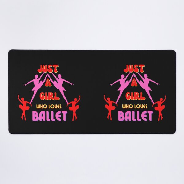 Item preview, Copy of Just A Girl Who Loves Ballet designed and sold by NikkosDesigns.