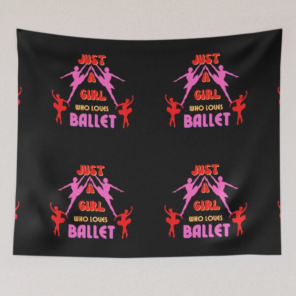 Item preview, Copy of Just A Girl Who Loves Ballet designed and sold by NikkosDesigns.