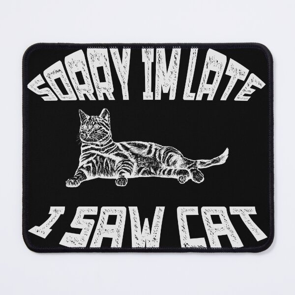 Item preview, sorry i’m late i saw cat designed and sold by Batiz.