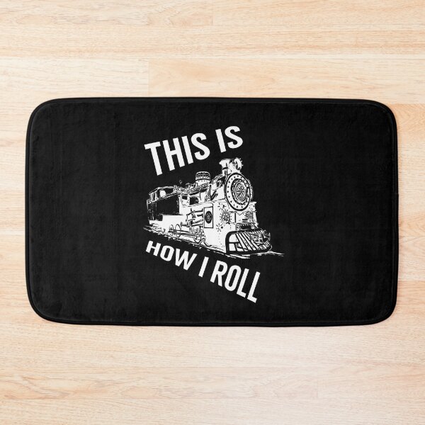Item preview, This is How I Roll Funny Train Lover designed and sold by netdota.