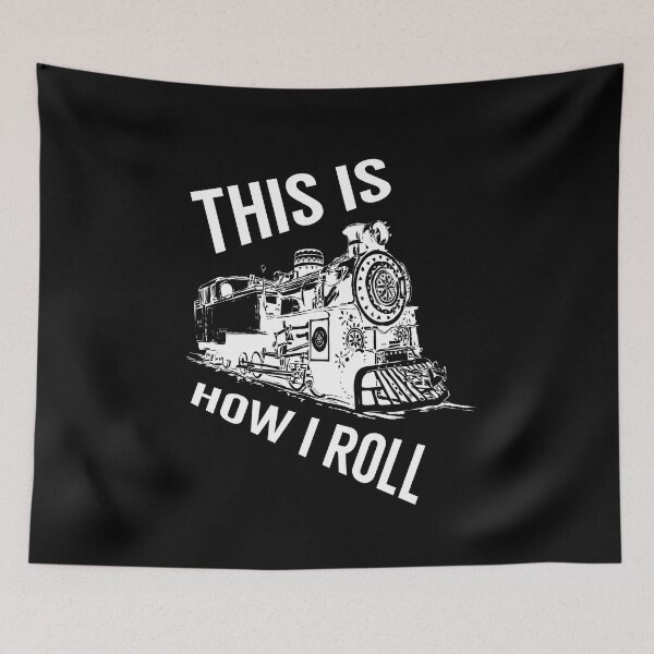 Item preview, This is How I Roll Funny Train Lover designed and sold by netdota.