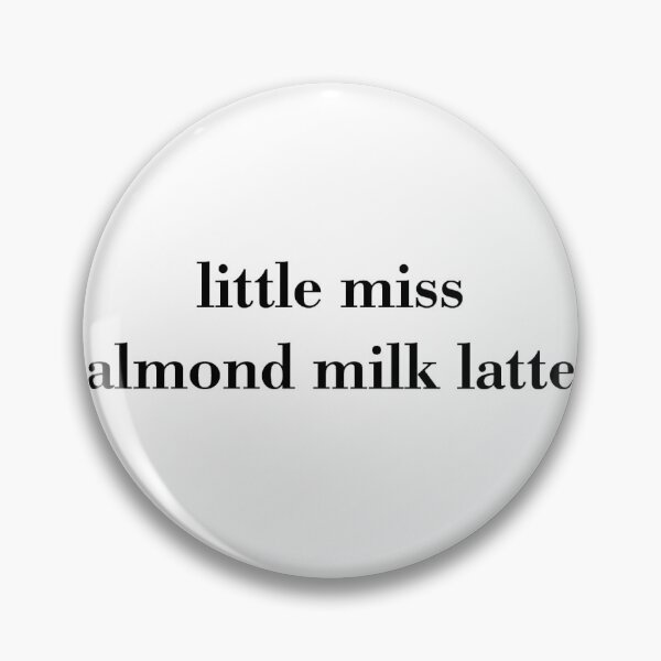 Item preview, little miss almond milk latte designed and sold by brianacecilia.