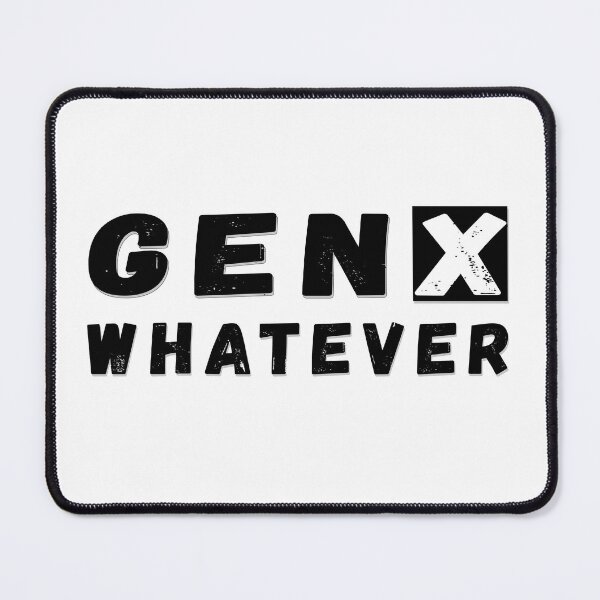 Item preview, GEN X designed and sold by TaraGbear.