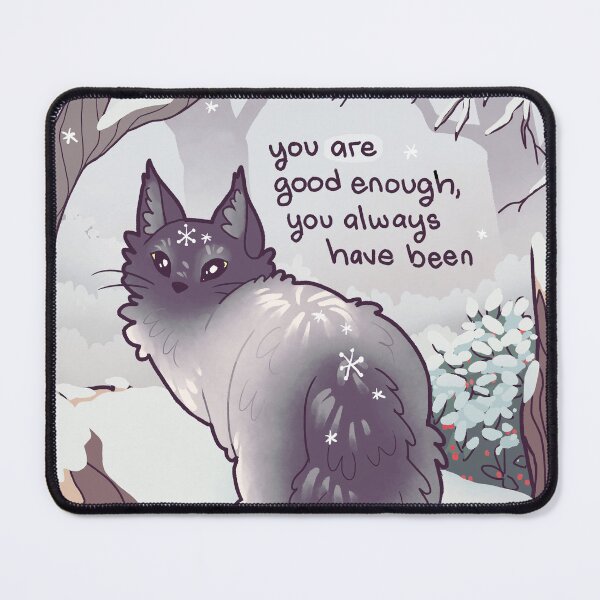 Item preview, "You are good enough, you always have been" Norwegian Forest Cat in The Snow designed and sold by thelatestkate.