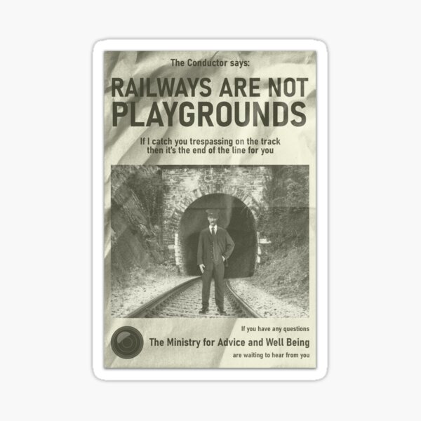 Railways Are Not Playgrounds Sticker