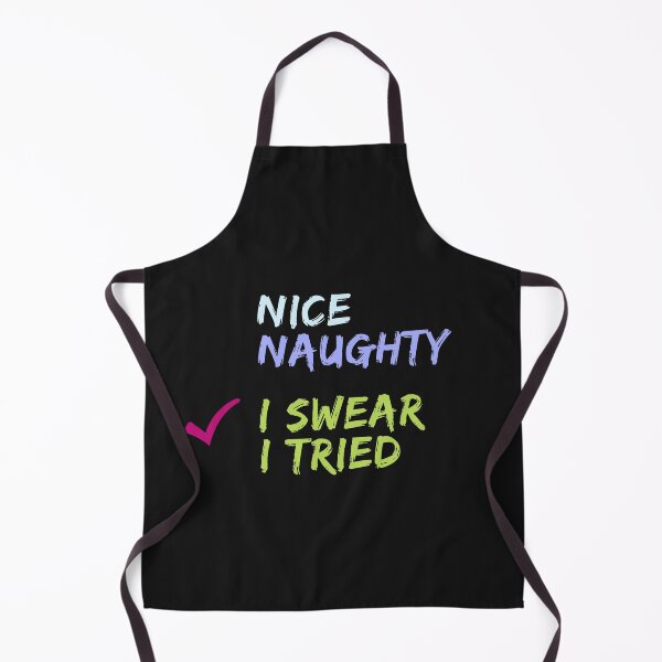 Item preview, nice naughty i swear i tried designed and sold by Renovapring ⭐⭐⭐⭐⭐.