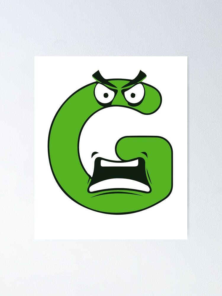 Emotion Letter G Alphabet Lore, Angry Latter Alphabet Lore Poster