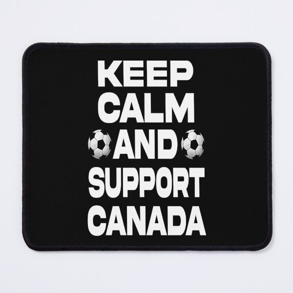 Item preview, keep calm and support Canada designed and sold by Ach B.