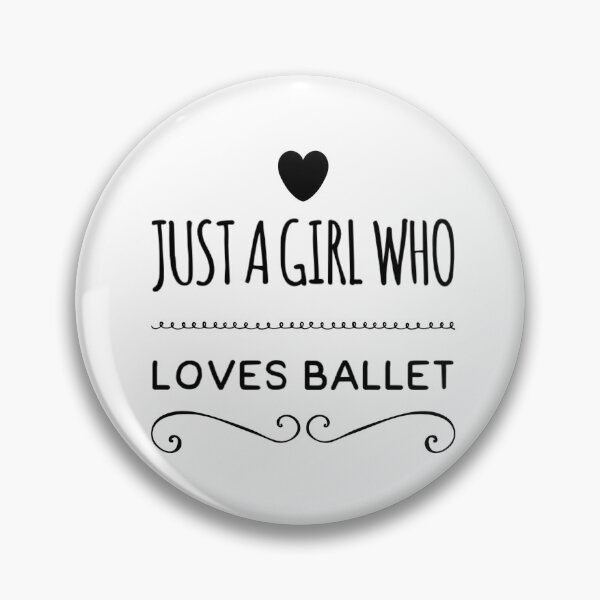 Item preview, Just a girl who loves ballet designed and sold by The  Lifers.