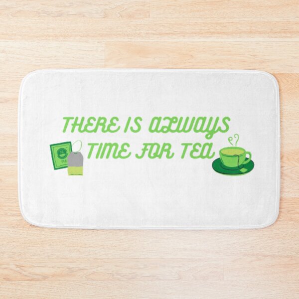 Item preview, There is always time for tea designed and sold by Quality-goods.