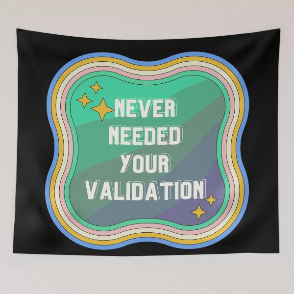 Item preview, Never Needed Your Validation design  designed and sold by VantaTheArtist.