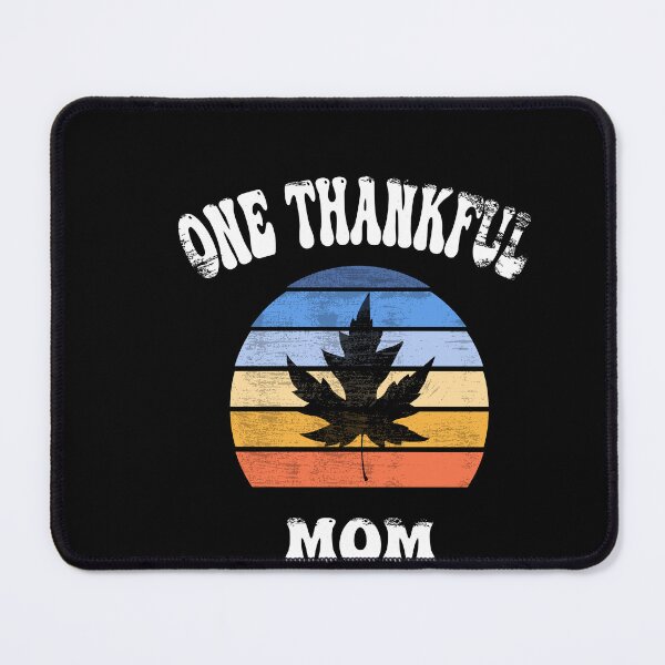 Item preview, one thankful mom designed and sold by Ach B.