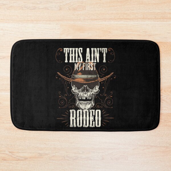 Item preview, Not My First Rodeo designed and sold by Rich Summers Art.