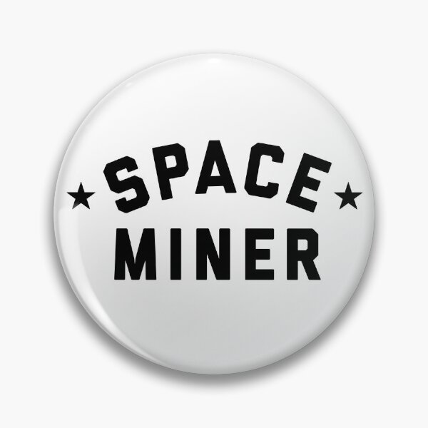 Item preview, Space Miner designed and sold by heyluckyseven.