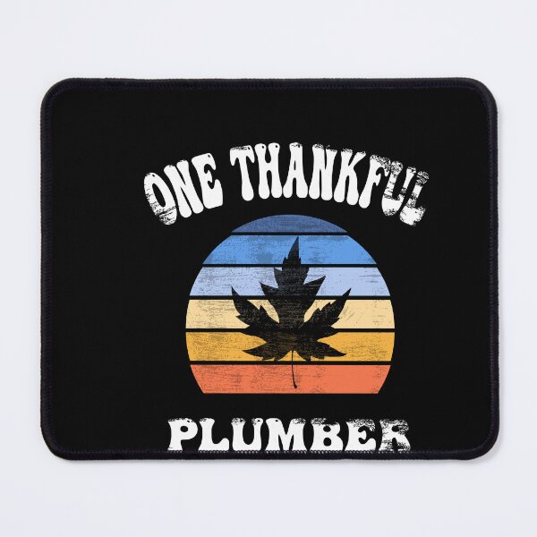 Item preview, one thankful plumber designed and sold by Ach B.