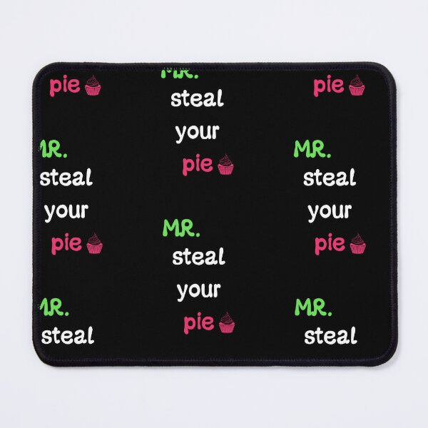 Item preview, Funny Mr Steal Your Pie designed and sold by KM ØNLY.