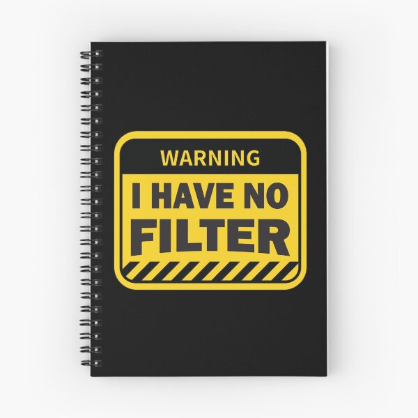 Item preview, I have no Filter - Human Warning Sign  designed and sold by BuxomBabe21.