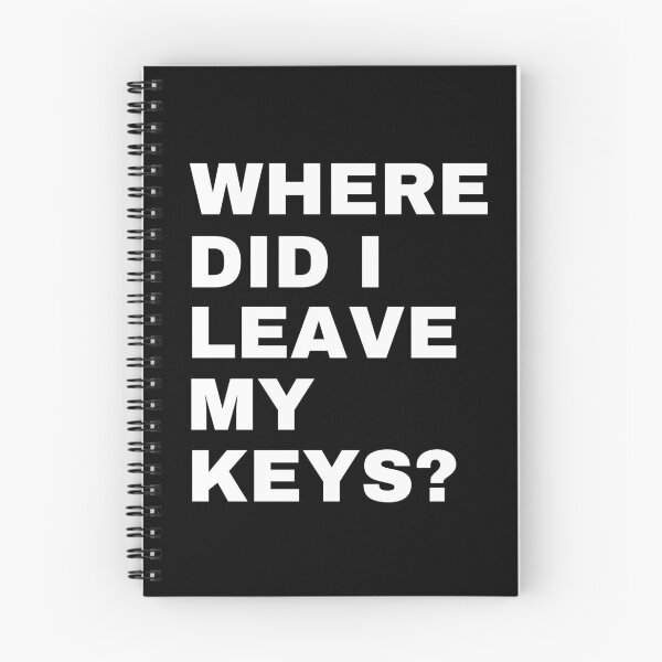 Item preview, Where Did I Leave My Keys? designed and sold by FunnyFactDesign.