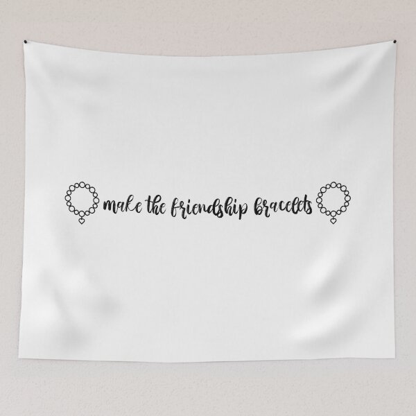 Item preview, Make The Friendship Bracelets Youre On Your Own Kid Lyrics Taylor Swift designed and sold by BoldNFresh.