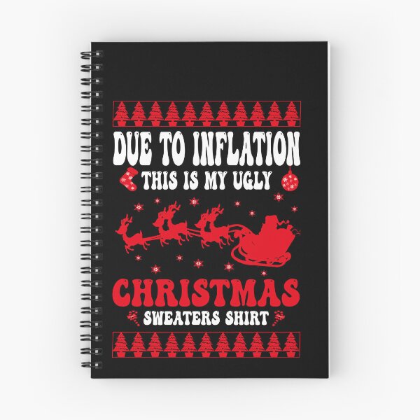 Item preview, due to inflation this is my ugly christmas sweaters shirt designed and sold by Ach B.