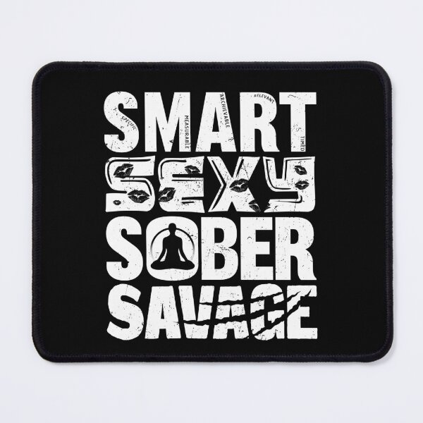 Item preview, Smart Sexy Sober Savage Anti Drugs, Sobriety Addiction Recovery designed and sold by SaidDES.