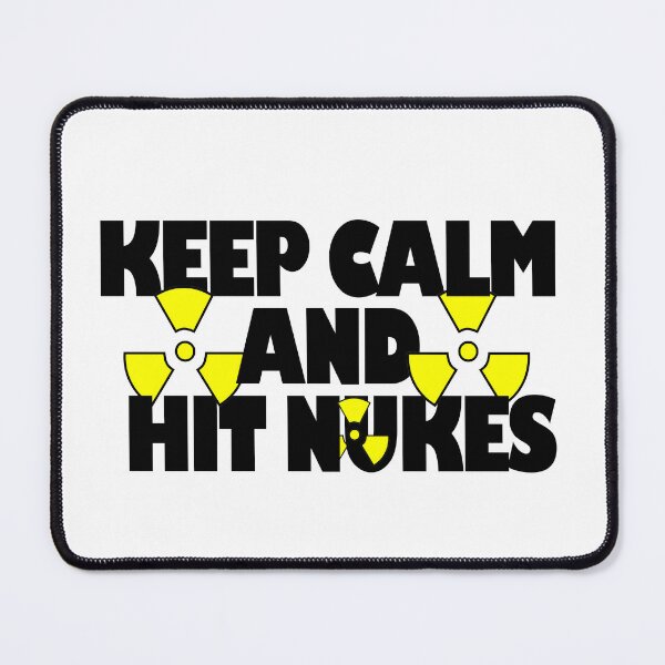 Item preview, Keep Calm And Hit Nukes sticker designed and sold by kagole 07.