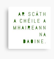 Irish Proverb - Under the shelter of each other, people survive. Metal Print