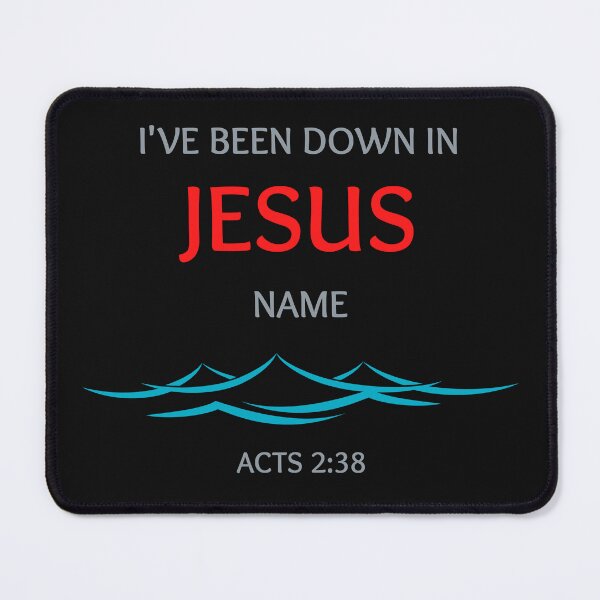 Item preview, I've been down in Jesus Name | Jesus Reigns Christian | Baptized in Jesus Name designed and sold by BlessedConcepts.