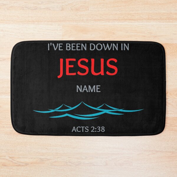 Item preview, I've been down in Jesus Name | Jesus Reigns Christian | Baptized in Jesus Name designed and sold by BlessedConcepts.
