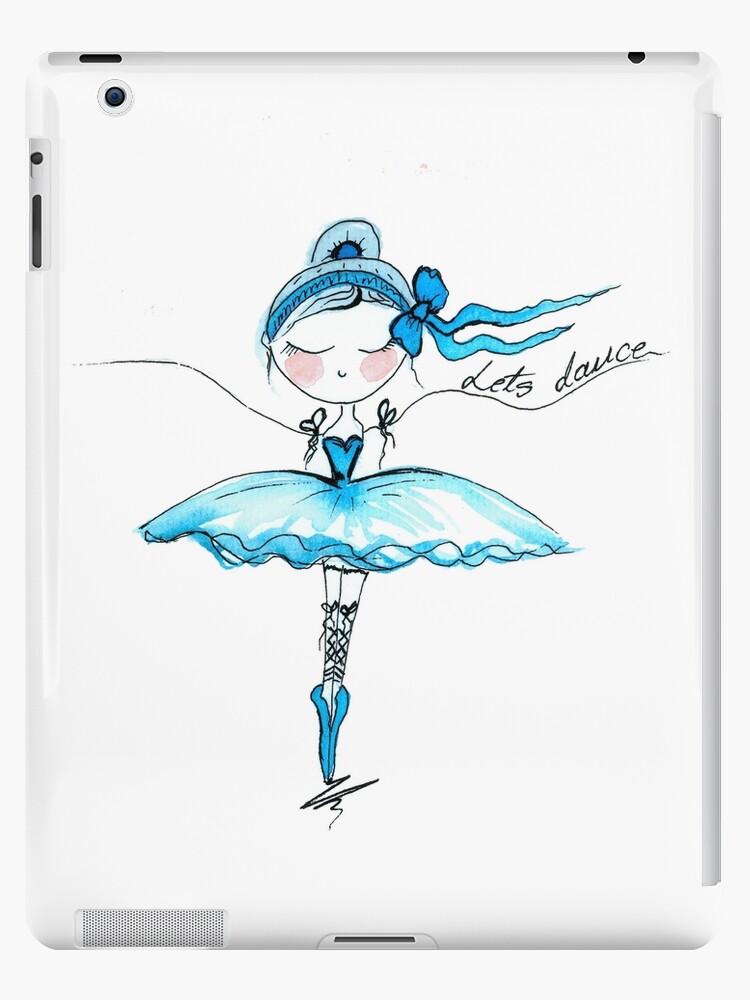 Ballerina Lasst Tanz Kunst Ballett Tanz Zitat Geschenk Ipad Hulle Skin Von Highartdesigns Redbubble